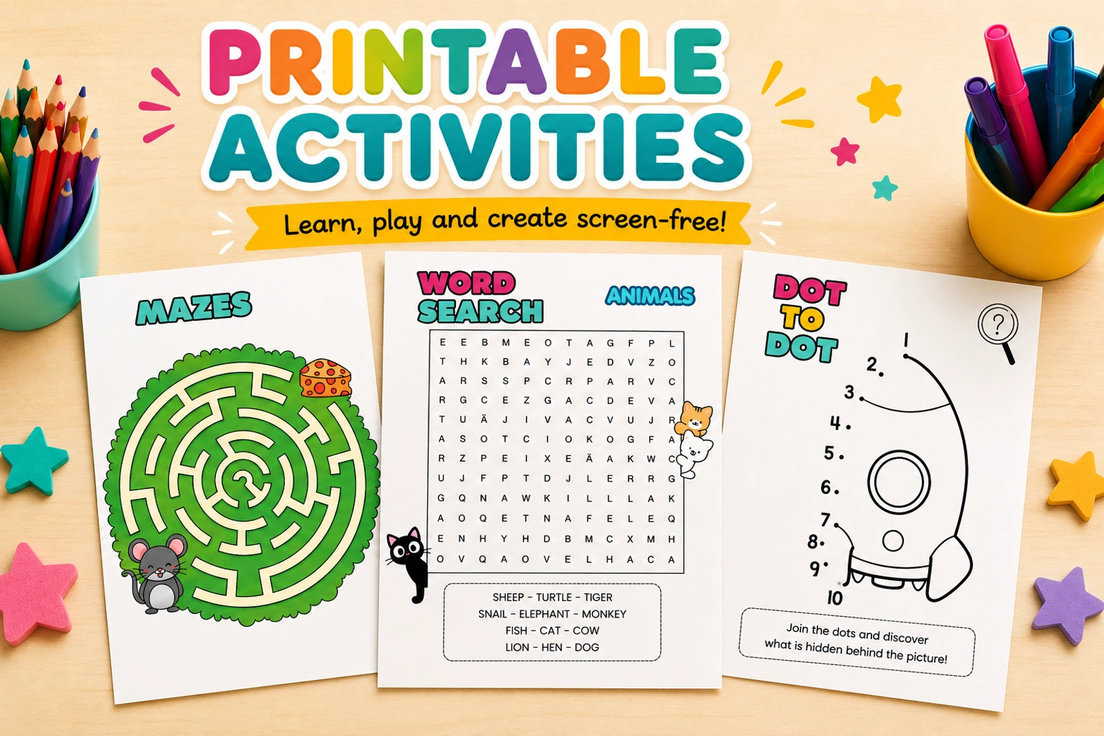 Printable activities for children featuring mazes, word searches and dot-to-dot games to develop concentration, creativity and screen-free learning. 
